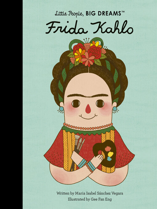 Maria Isabel Sanchez Vegara创作的Frida Kahlo作品的详细信息 - 可供借阅